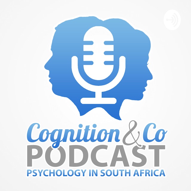Cognition & Co Podcast: Psychology in South Africa