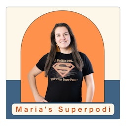 Maria's Superpodi