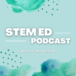 STEM ED Podcast