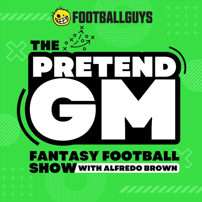 Footballguys The Pretend GM - Fantasy Football Podcast