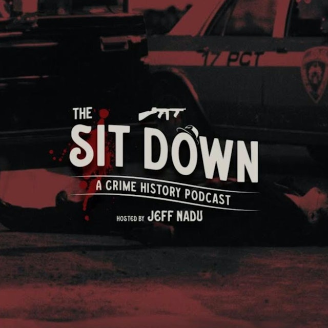 The Sit Down: A Crime History Podcast