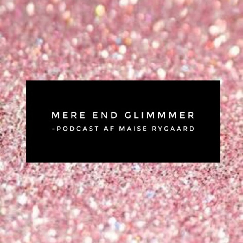 Mere End Glimmer