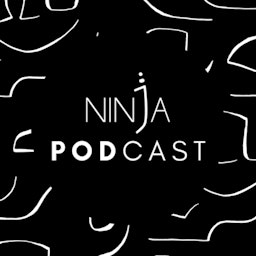 The NINJA Podcast