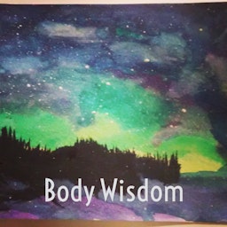 Body Wisdom - Universal Love