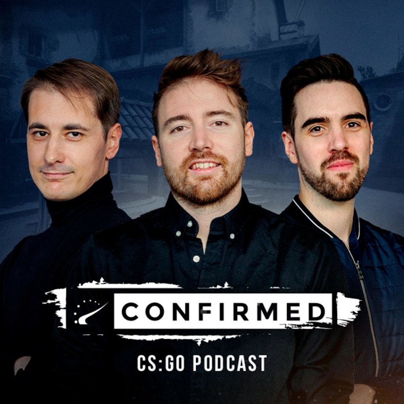 HLTV Confirmed - CS:GO Podcast