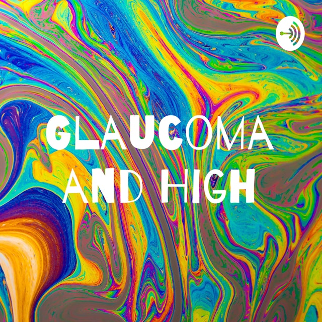Glaucoma and High