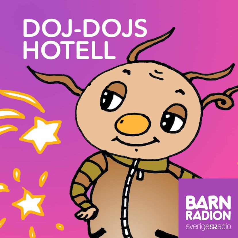 Doj-Dojs hotell i Barnradion
