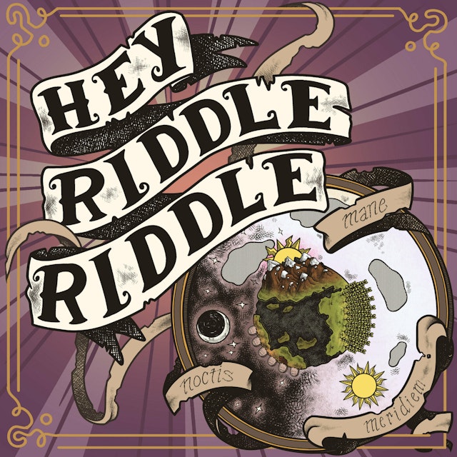 Hey Riddle Riddle