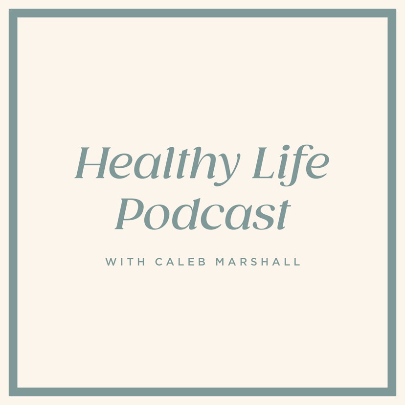 Healthy Life Podcast
