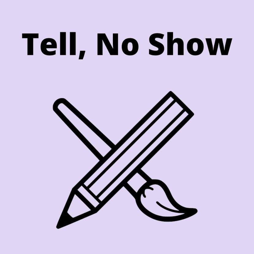 Tell, No Show
