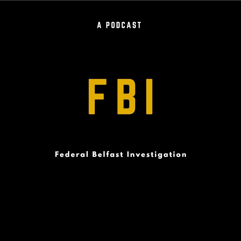 Federal Belfast Investigation