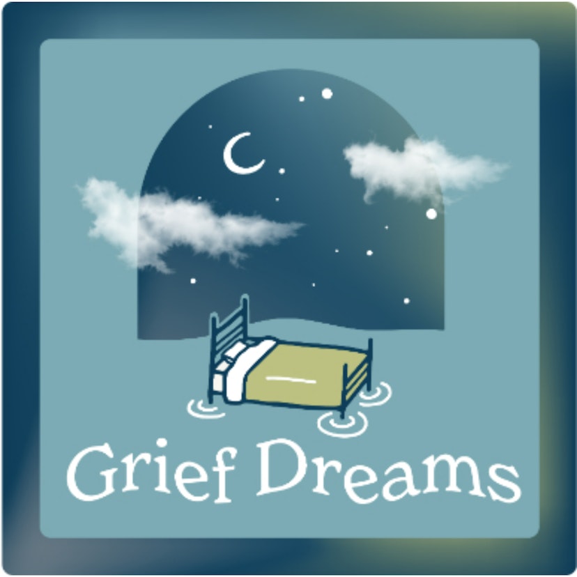 Grief Dreams Podcast