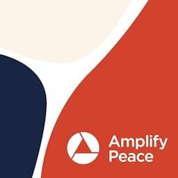 Amplify Peace: Creating a Better Story Together