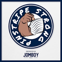 Pinstripe Strong - Yankees Podcast Presented by Jomboy Media