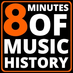 8 Minutes of Music History