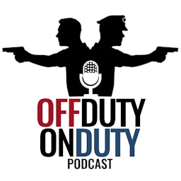The Off Duty On Duty Podcast