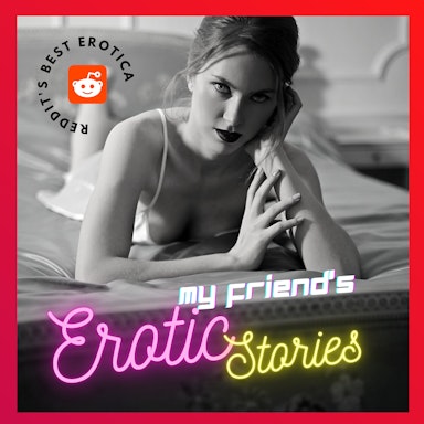 My Friend's Erotic Stories-image}