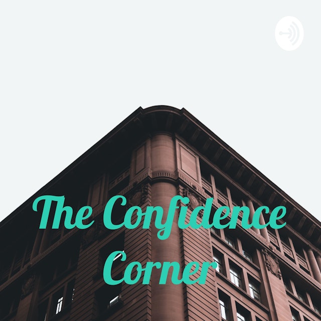 The Confidence Corner