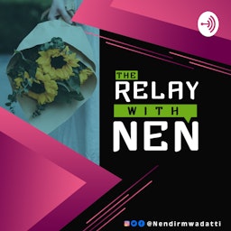 The Relay With Nen