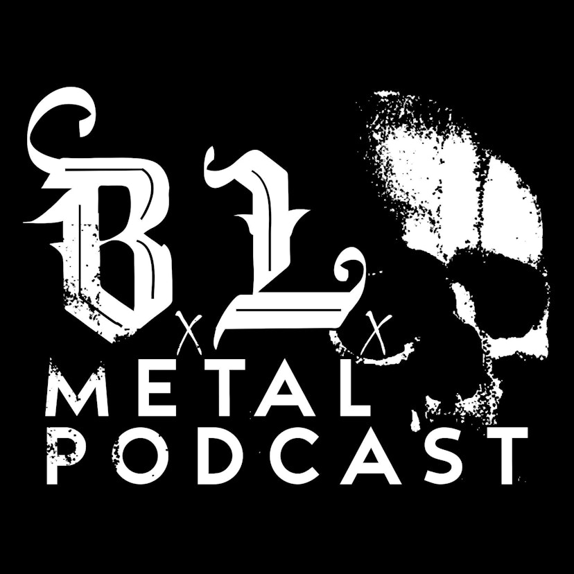 B.L. Metal Podcast