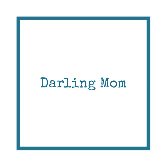Darling Mom