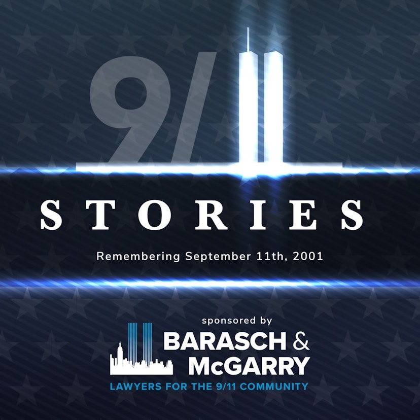 9/11 Stories: Remembering September 11th, 2001