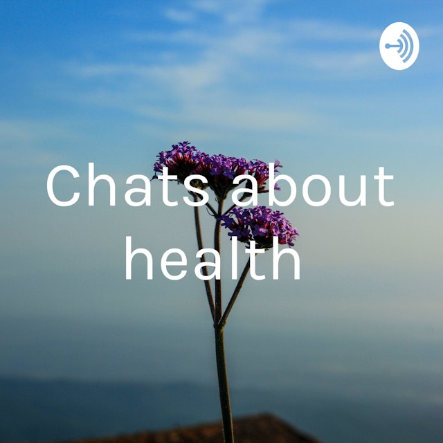Chats about health