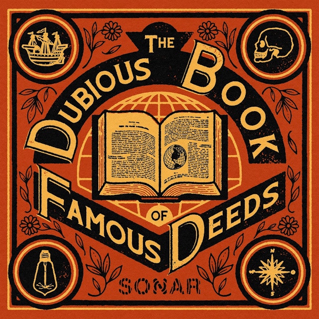 The Dubious Book of Famous Deeds