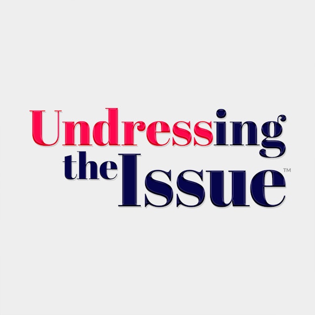 Undressing the Issue