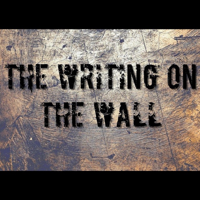 EndTime Podcast:The Writing on the wall's Podcast