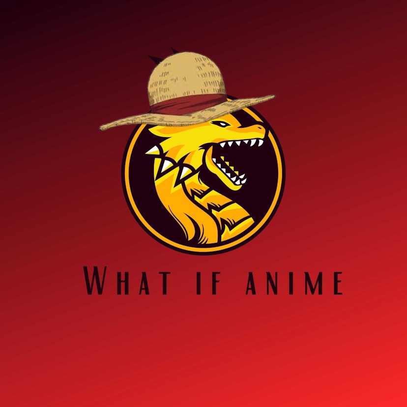 What if Anime