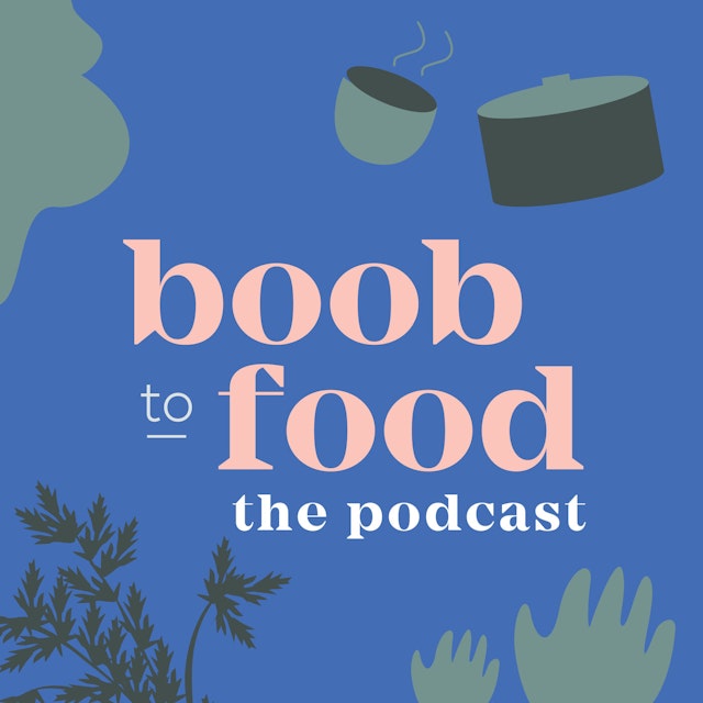 Boob to Food - The Podcast