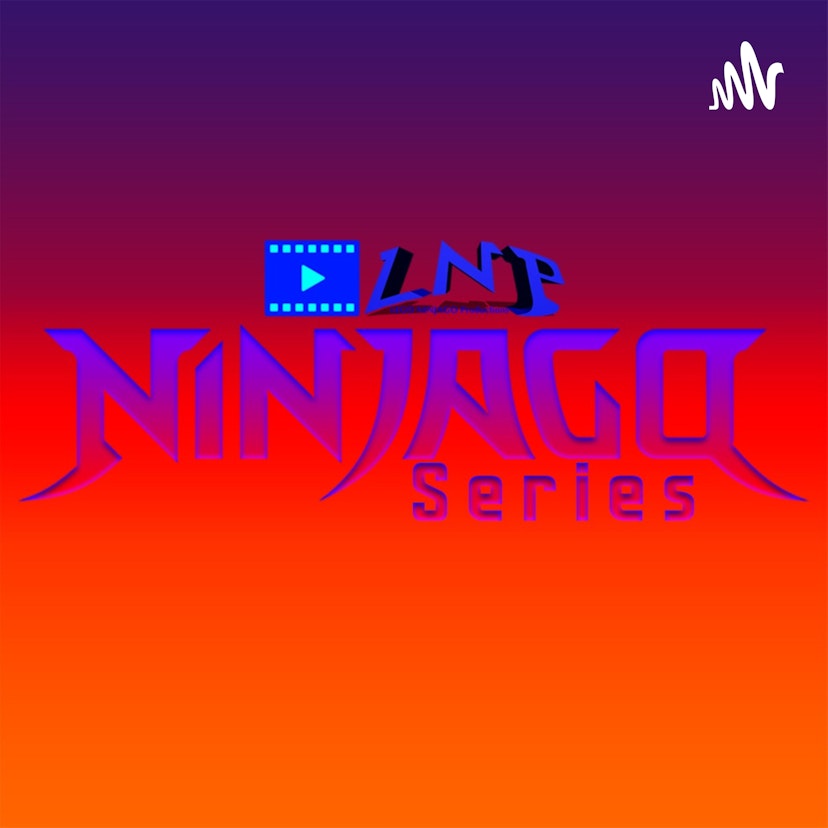 LNP Ninjago Series