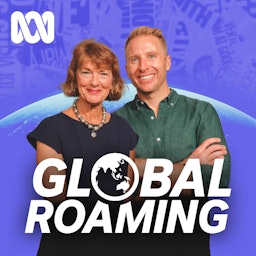 Global Roaming with Geraldine Doogue and Hamish Macdonald