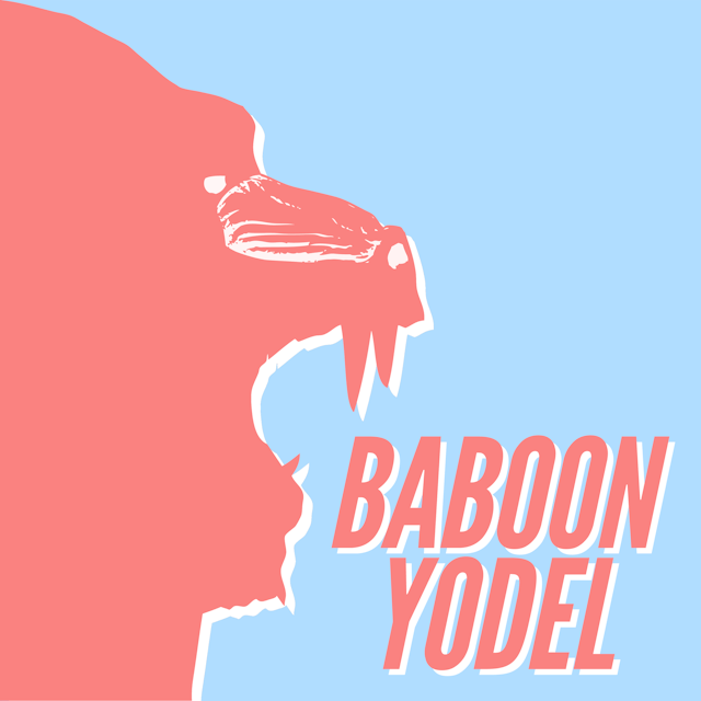 Baboon Yodel