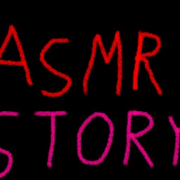 ASMR Story
