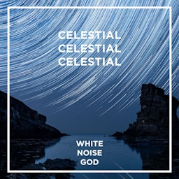 Celestial Sounds - White Noise - ASMR