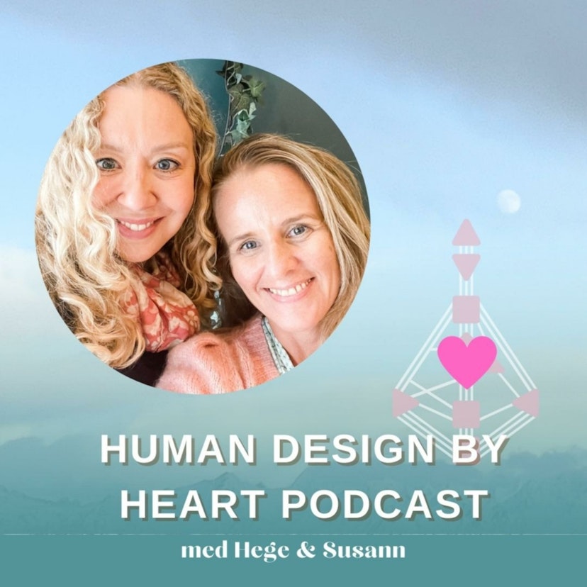 Human Design By Heart Podcast