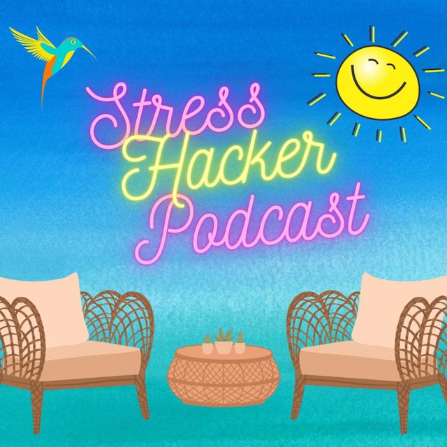 The Stress Hackers Podcast