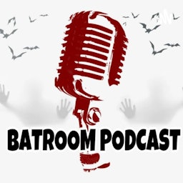 Batroom -podcast