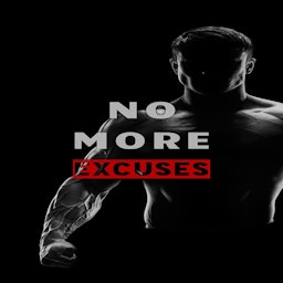 Excuses Motivation