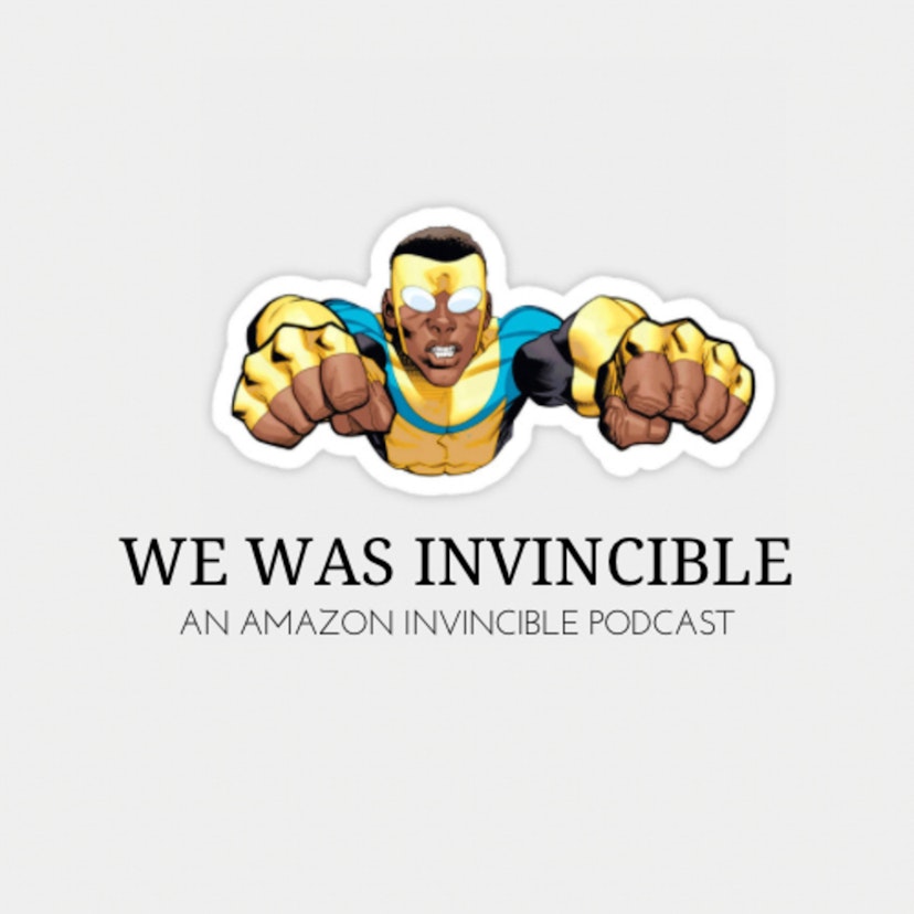 We Was Invincible: An Amazon Invincible Podcast