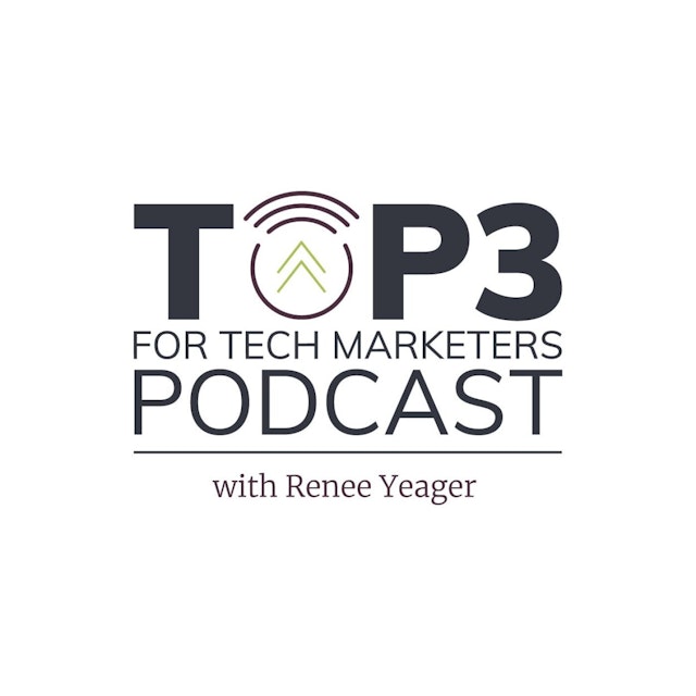 Top 3 For Tech Marketers Podcast
