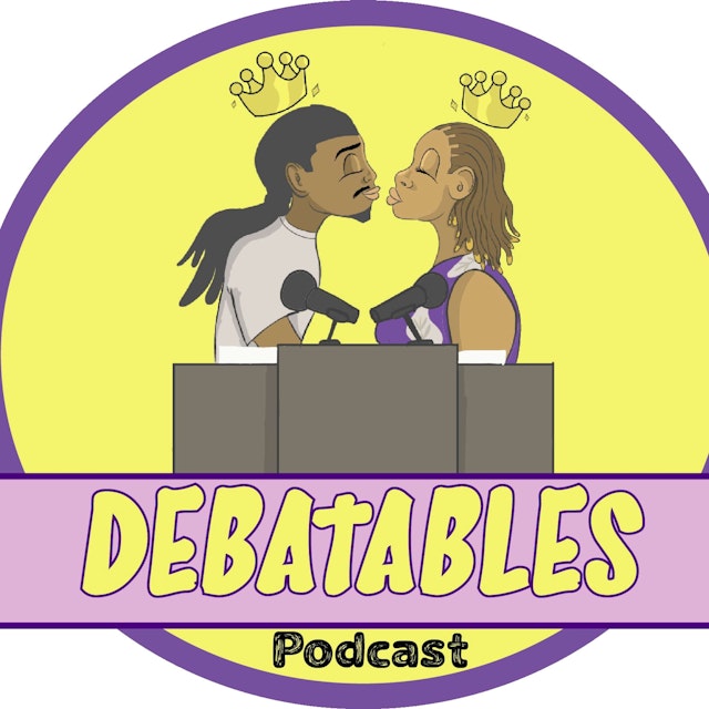 The Debatables Podcast
