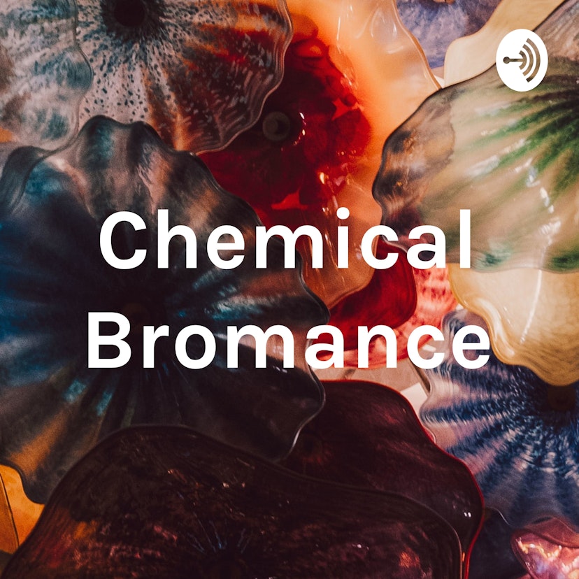 Chemical Bromance