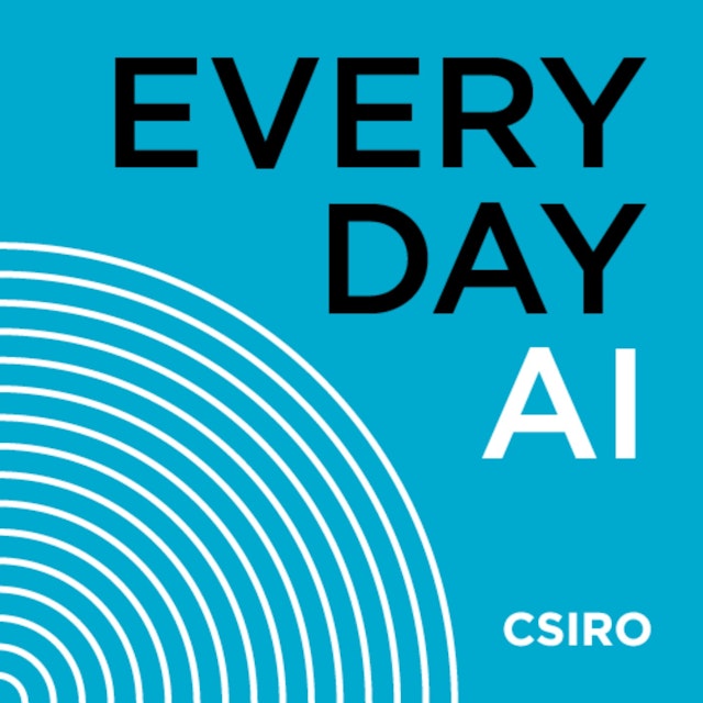 CSIRO presents: Everyday AI