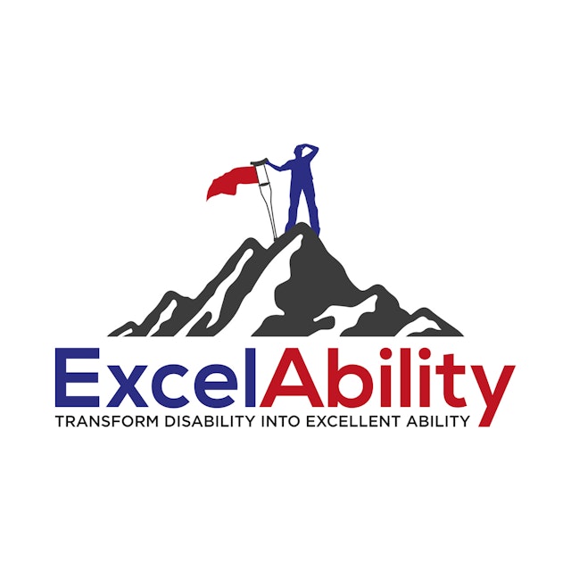 The ExcelAbility Podcast: Success Factors From Today's Most Influential Leaders With Disabilities