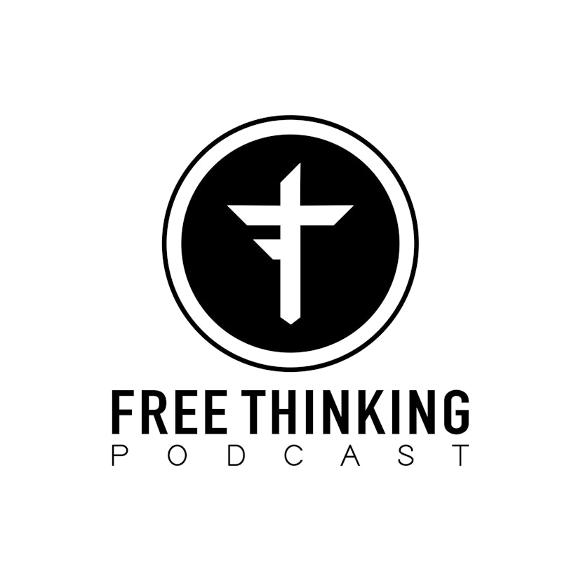 The Freethinking Podcasts