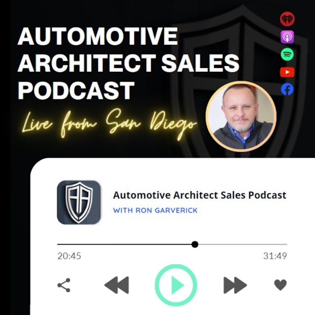 The Automotive Architect Sales Podcast
