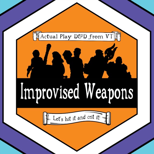 Improvised Weapons - A D&D Podcast